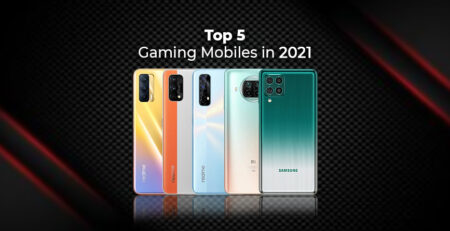 Top 5 Gaming Mobiles in 2021