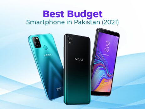 BEST BUDGET SMARTPHONES in pakistan