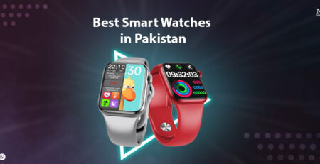 Best Smart Watches in Pakistan