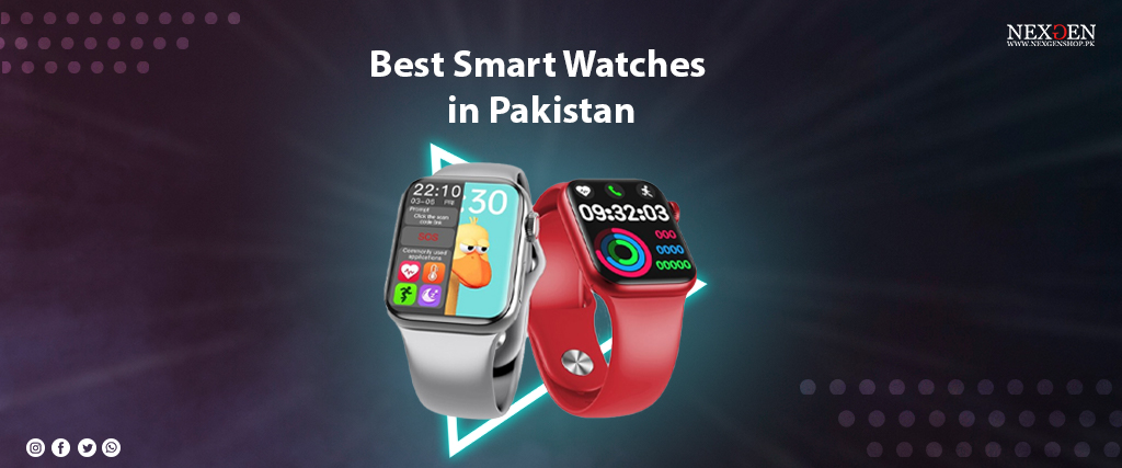 Best Smart Watches in Pakistan
