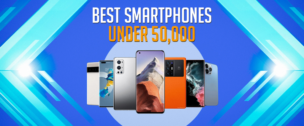 Best smart phones under 50000 in Pakistan