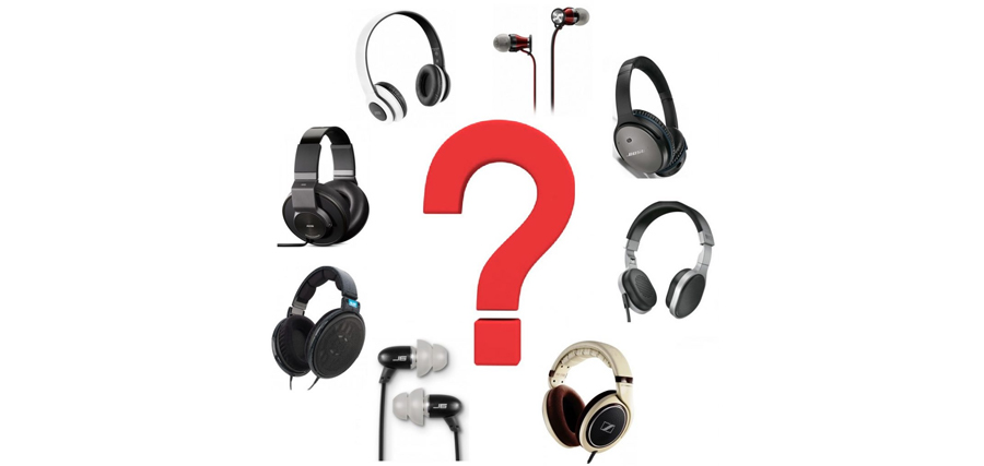What type of headphones do you want