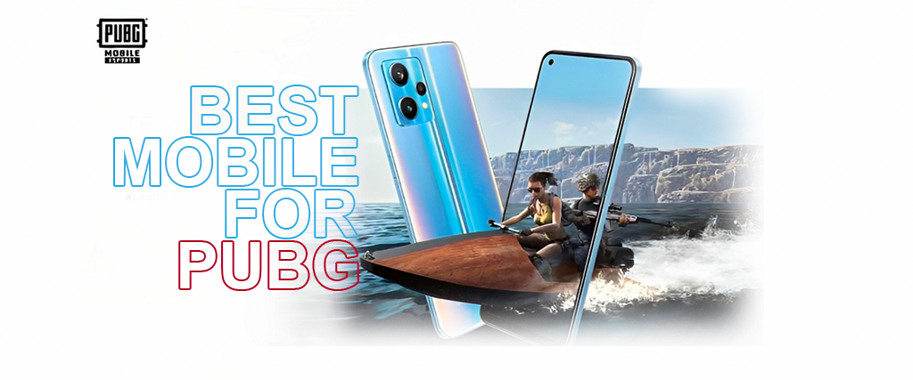 Best Android Mobiles For Pubg