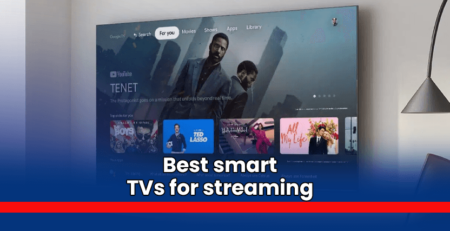 Best Smart TVs for Streaming