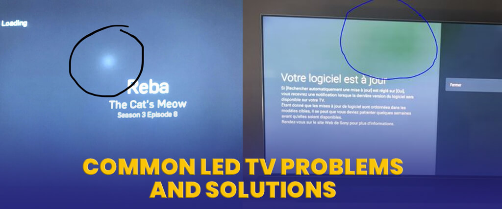 Common Led TV problems and solutions