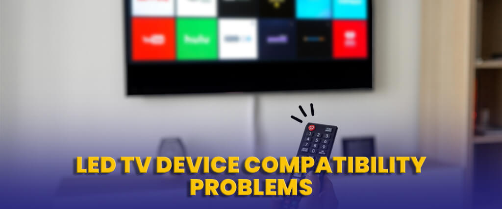 Device Compatibility Problems