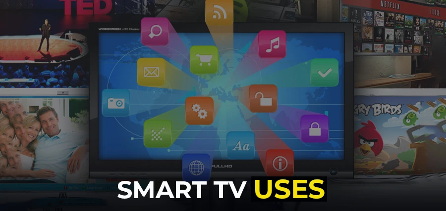 Smart TV uses