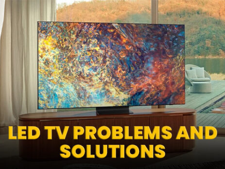 LED TV Problems and Solutions